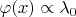 $\varphi(x)\propto\lambda_0$