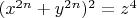 $(x^{2n}+y^{2n})^2=z^4$