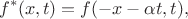$$f^*(x,t)=f(-x-\alpha t,t),$$