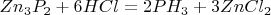 $Zn_3P_2+6HCl=2PH_3+3ZnCl_2$