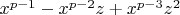 $x^{p-1}-x^{p-2}z+x^{p-3} z^2 $