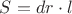$S=dr \cdot l$ $S=dr \cdot l$