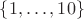 $\{1,\dots,10\}$