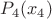 $P_4(x_4)$ $P_4(x_4)$