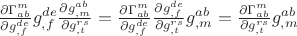 $\frac{\partial\Gamma^m_{ab}}{\partial g^{de}_{,f}}g^{de}_{,f}\frac{\partial{g^{ab}_{,m}}}{\partial g^{rs}_{,t}}=\frac{\partial\Gamma^m_{ab}}{\partial g^{de}_{,f}}\frac{\partial g^{de}_{,f}}{\partial g^{rs}_{,t}}g^{ab}_{,m}=\frac{\partial\Gamma^m_{ab}}{\partial g^{rs}_{,t}}g^{ab}_{,m}$