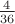 $\frac{4}{36}$