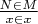 $\frac{N \in M}{x \in x}$