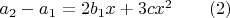 $a_2-a_1=2b_1x+3cx^2\qquad\eqno(2)$