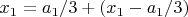 $x_1=a_1/3+(x_1-a_1/3)$