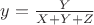 $y= {{Y}\over {X+Y+Z}}$