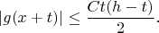 $$
|g(x+t)|\leq \frac{Ct(h-t)}{2}.
$$