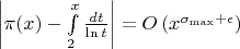$\left|\pi(x)-\int\limits_2^x\frac{dt}{\ln t}\right|=O\left(x^{\sigma_{\max}+\epsilon}\right)$
