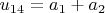 $u_{14}=a_1+a_2$