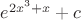 $e^{2x^3+x}+c$
