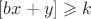 $[bx+y] \geqslant k$