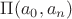 $\Pi(a_0,a_n)$