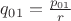 $q_{01}=\frac{p_{01}}r$