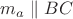 $m_a \parallel BC$