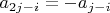 $a_{2j-i}=-a_{j-i}$