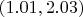 $(1.01, 2.03)$