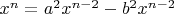 $x^n=a^2x^{n-2}-b^2x^{n-2}$