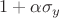 $1+\alpha\sigma_y$