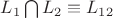 $L_1\bigcap L_2\equiv L_{12}$