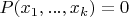 $P(x_1, ..., x_k)=0$