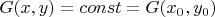 $G(x,y)=const=G(x_0,y_0)$