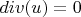 $div(u)=0$