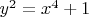 $y^2=x^4+1$