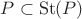$P\subset\mathrm{St}(P)$