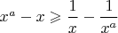 $x^a-x\geqslant \dfrac 1 x -\dfrac 1 {x^a}$
