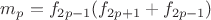 $m_p = f_{2p-1}(f_{2p+1}+f_{2p-1})$