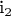 i_2