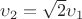\upsilon_2=\sqrt{2}\upsilon_1