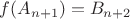 $f(A_{n+1})=B_{n+2}$