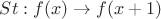 $St:f(x)\to f(x+1)$
