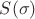 $S(\sigma)$