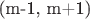 (m-1, m+1)