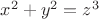 $x^2 + y^2 = z^3$