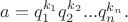 $a=q_1^{k_1}q_2^{k_2}...q_n^{k_n}.$