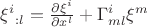 ${\xi^i}_{:l}=\frac{\partial \xi^i}{\partial x^l}+\Gamma^i_{ml}\xi^m$ ${\xi^i}_{:l}=\frac{\partial \xi^i}{\partial x^l}+\Gamma^i_{ml}\xi^m$