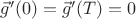 $\vec g'(0) = \vec g'(T) = 0$