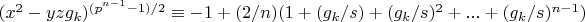 $(x^2-y z g_k)^{(p^{n-1}-1)/2} \equiv -1+(2/n) (1+(g_k/s)+(g_k/s)^2+...+(g_k/s)^{n-1})$