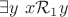 $\exists y\ x\mathcal{R}_1y$