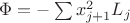 $\Phi=-\sum x_{j+1}^2L_j$