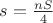 $s=\frac{nS}{4}$