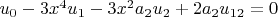 $u_0-3 x^4 u_1-3 x^2 a_2 u_2+2 a_2 u_{12}=0$