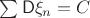 $\sum \mathsf{D}\xi_n = C$